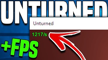HOW TO MASSIVELY INCREASE YOUR UNTURNED FPS!! (Updated 2025)
