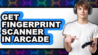 How to Get Fingerprint Scanner in Arcade - Step by Step screenshot 4