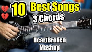 10 Best Songs - 3 Open Chords - 💔 Heart Broken Mashup 💔 -Anyone Can Play - Most Easy Guitar Chords