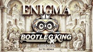 Enigma - Sadeness (DJ TG Remix)