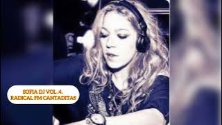 SOFIA DJ VOL .4. RADICAL FM CANTADITAS