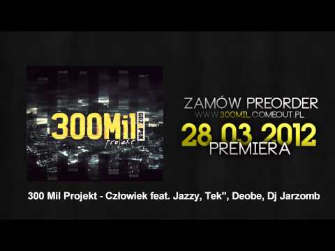 Człowiek feat. Deobson, Tek, Jazzy