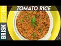 Tomato rice recipe  brisk kitchen