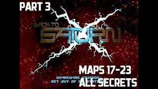 [Official Addon 8] Back To Saturn X - Get Out of My Stations - Maps 17-23 [All Secrets]