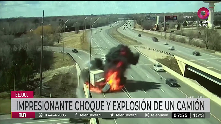 Impresionante choque y explosión de un camión en EEUU