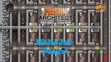 HoboJoe Plays! Prison Architect - Building a Basic Detention Centre. E1