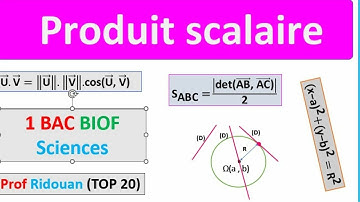 produit scalaire ملخص غير في 30 دقيقة