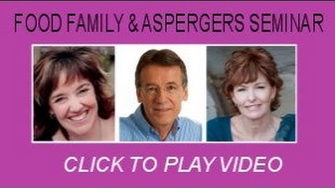 Food, Family & Aspergers Seminar