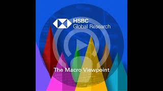 The Macro Viewpoint - Assessing the global economic outlook
