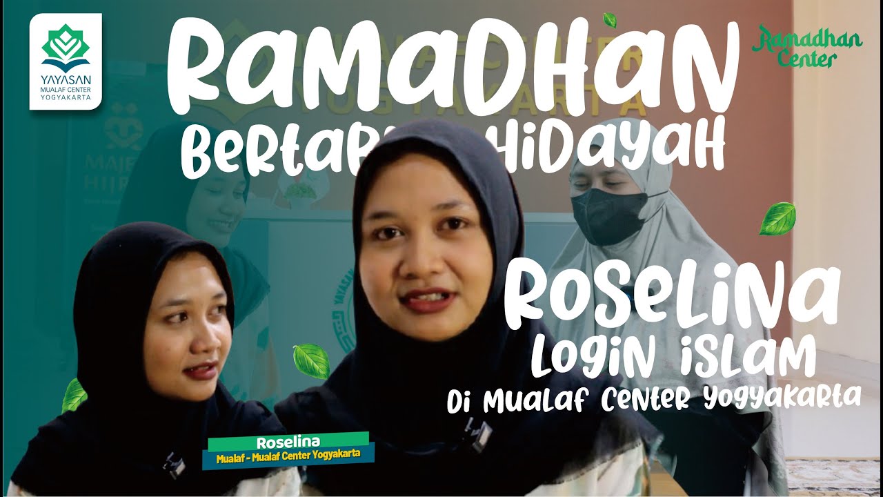 🔵 MOMEN ROSELINA LOGIN ISLAM DI MCY  | RAMADHAN CENTER 1446 H | MUALAF CENTER YOGYAKARTA