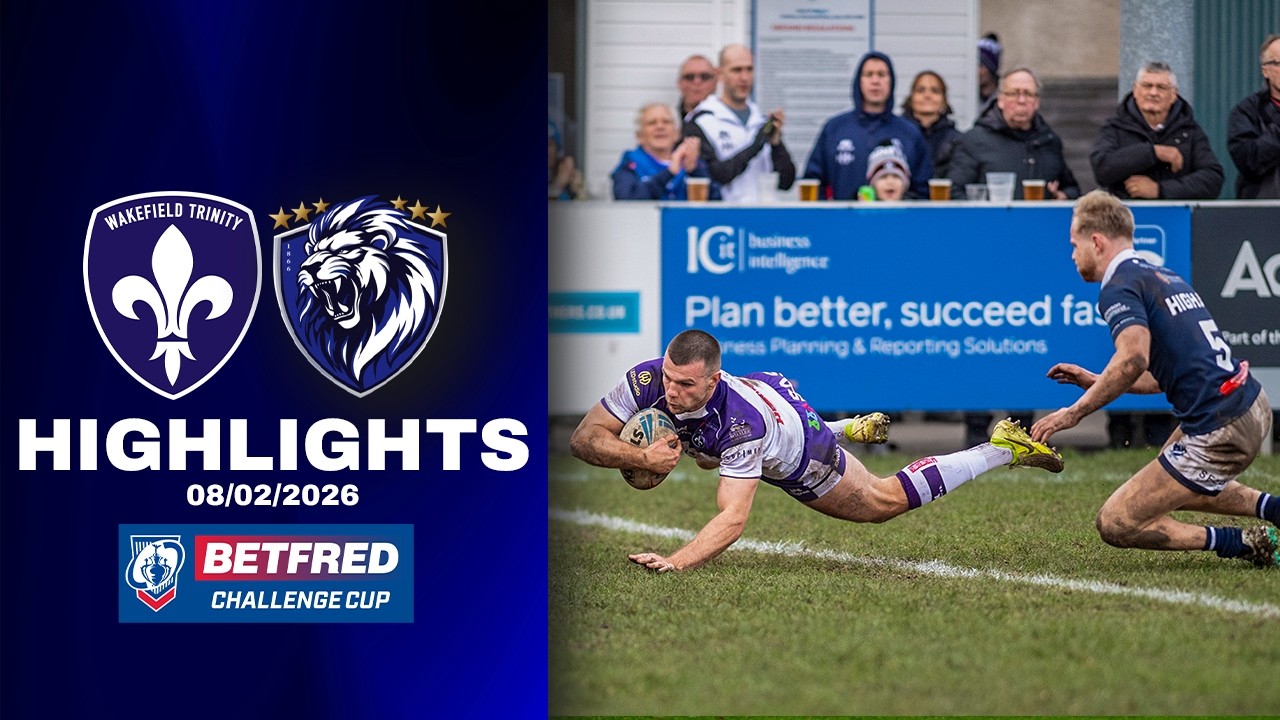 HIGHLIGHTS | CHALLENGE CUP | Swinton Lions vs Wakefield Trinity