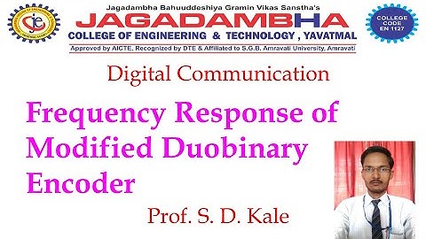 Frequency Response  of Modified Duobinary Encoder | Digital Communication | Prof. S. D. Kale