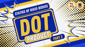 Solving Dot Product Problems Part 2 of 4