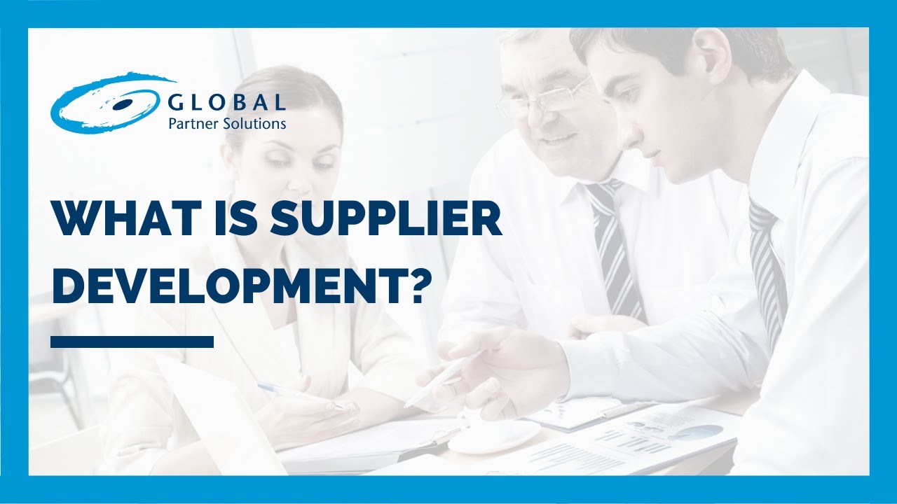 What is Supplier Development? YouTube