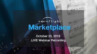 Noteflight Marketplace Live Webinar - October 2018