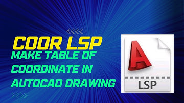 How to get coordinates table in autocad with coor lisp