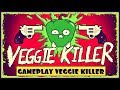 Геймплей игры VEGGIE KILLER