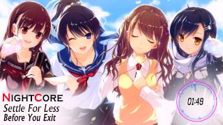 ★Nightcore - Settle For Less