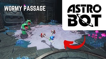 ASTRO BOT - Wormy Passage (Tentacle System)