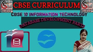 CBSE Class X Information Technology|Database Development Part2|Design Forms|Queries|Design Reports