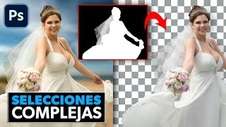 Haz selecciones complejas en Photoshop ¡RECORTES PERFECTOS!