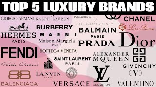 Top 5 Luxury Brands of 2023 | Dior Takes the Crown