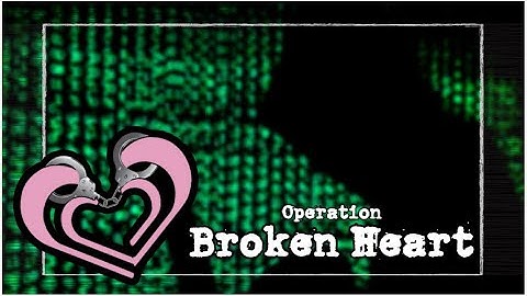 Operation Broken Heart