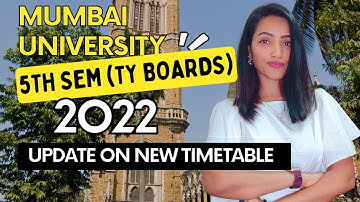 MUMBAI UNIVERSITY SEM 5 NEW  EXAM TIMETABLE  LIKELY TO BE OUT SOON!