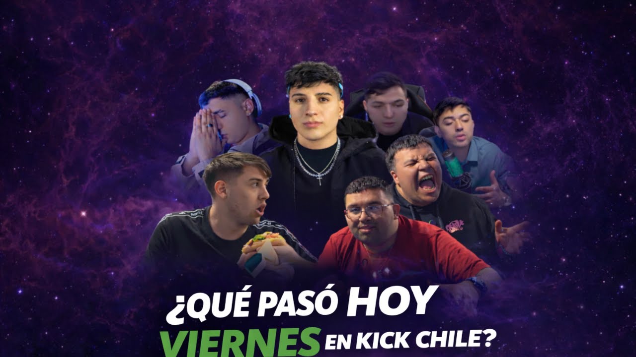 QUÉ PASÓ EN KICKCHILE? | VIERNES 2026 