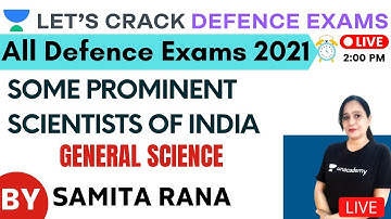Some Prominent Scientists of India | General Science | Target AFCAT 2021/2022 | Samita Rana