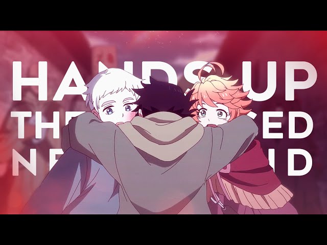 hands up [the promised neverland amv] class=