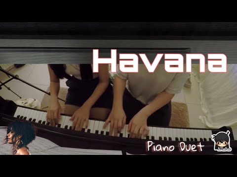 Havana (Piano Duet) - Camila Cabello
