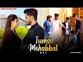 Tumse mohabbat hai  mix creation  jal raj  love story  cover