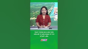 Trực thăng đưa ngư dân hôn mê từ đảo Song Tử Tây về đất liền #nongnghiepmientay