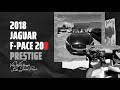 🐆AMAZING!!🐆 2018 JAGUAR F-PACE 20D PRESTIGE: Video Walk-through #Jaguar #fPace #Amazing #Luxury #SUV