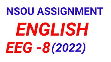 NSOU EEG 8 English Assignment solution 2022