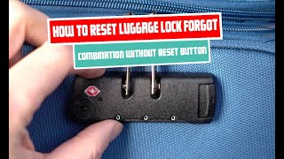 How To Reset Luggage Lock Forgot Combination Without Reset Button