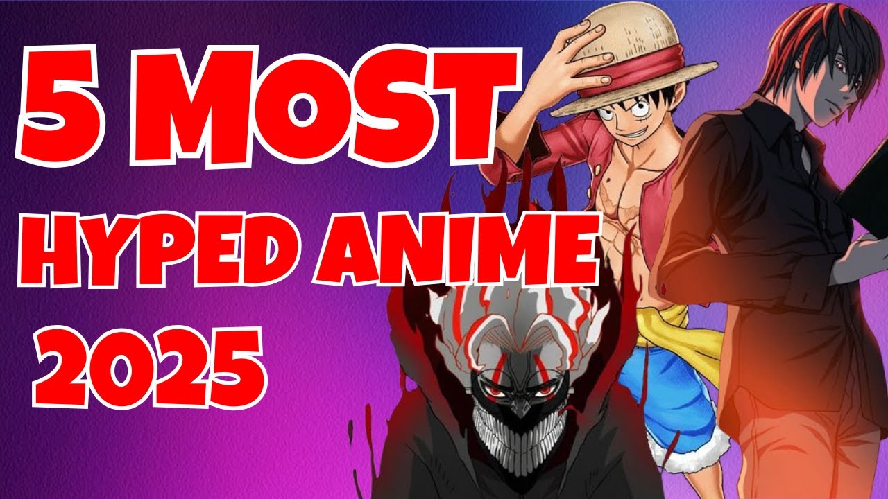 Top 5 Most Hyped Anime of 2025 🔥 | You Won’t Believe What’s Coming ...