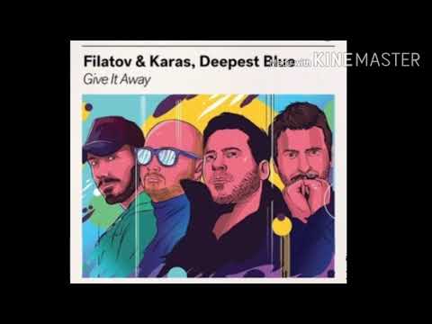 Filatov x Karas, Deepest Blue - Give It Away