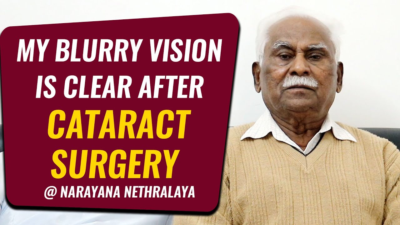 my-blurry-vision-is-clear-after-cataract-surgery-kannada-narayana