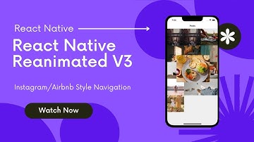 Create Instagram/Airbnb style Navigation with React Native Reanimated V3