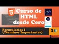 Curso de HTML desde Cero - Formularios I en HTML (Terminos Importantes) - video 10