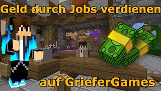 💰EASY Geld verdienen durch Jobs auf GrieferGames!