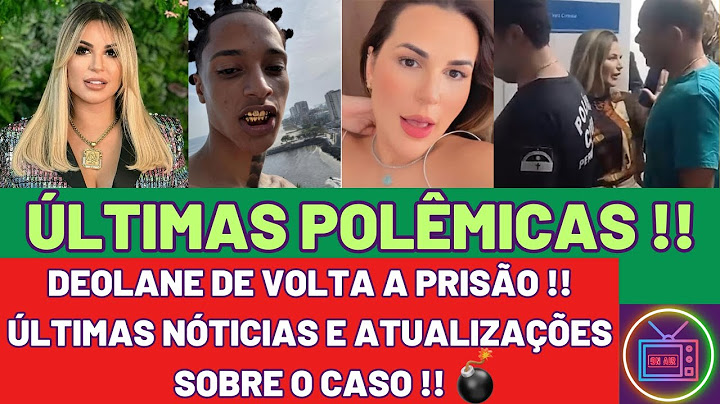 Deolane Bezerra de volta a prisão !! Veja agora porque ela voltar a ser presa !! #deolane #fofocas