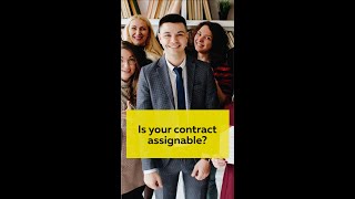 Is Your Contract Assignable? - What You Should Know | Business Tips | Business Expert