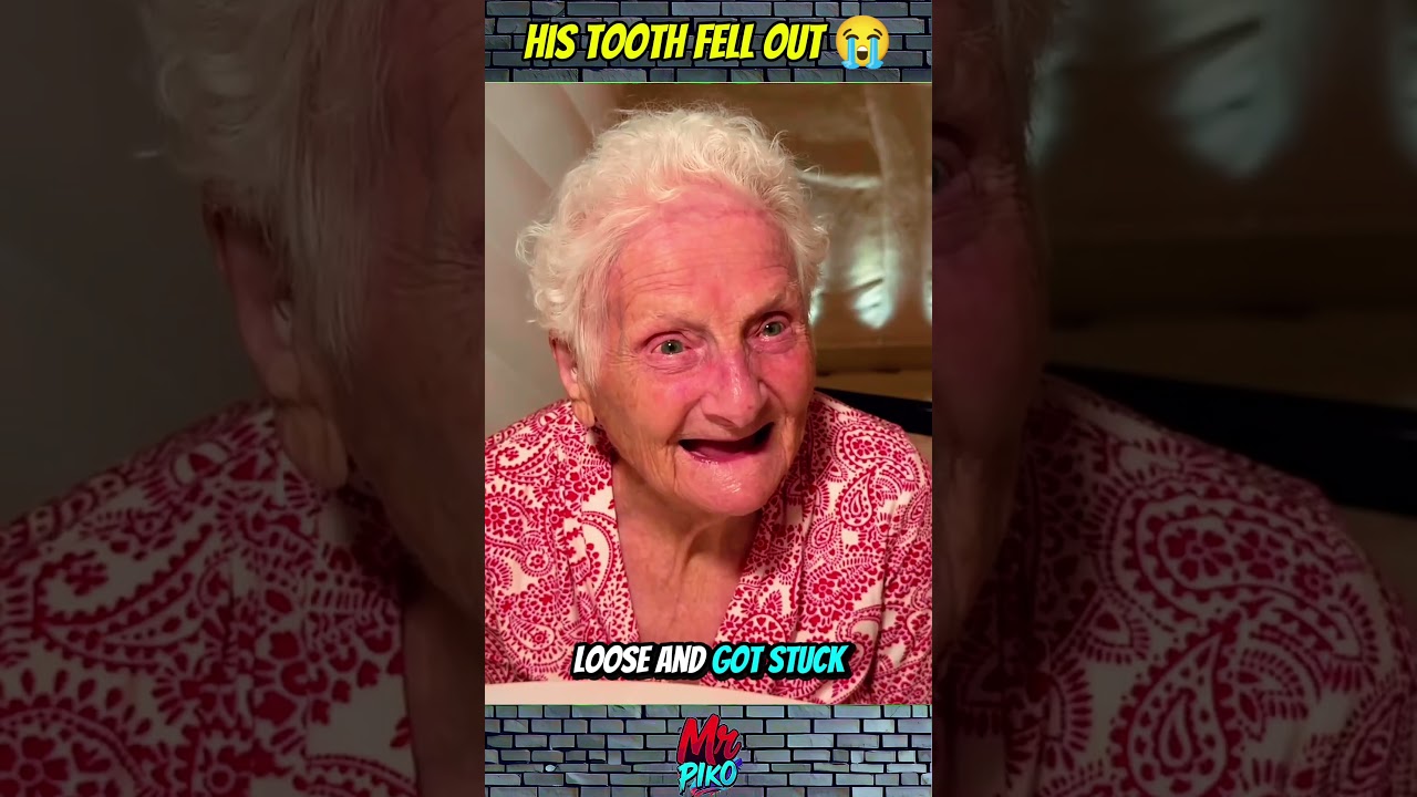 Turns out her grandmother’s tooth fell out 🤣🤣🤣