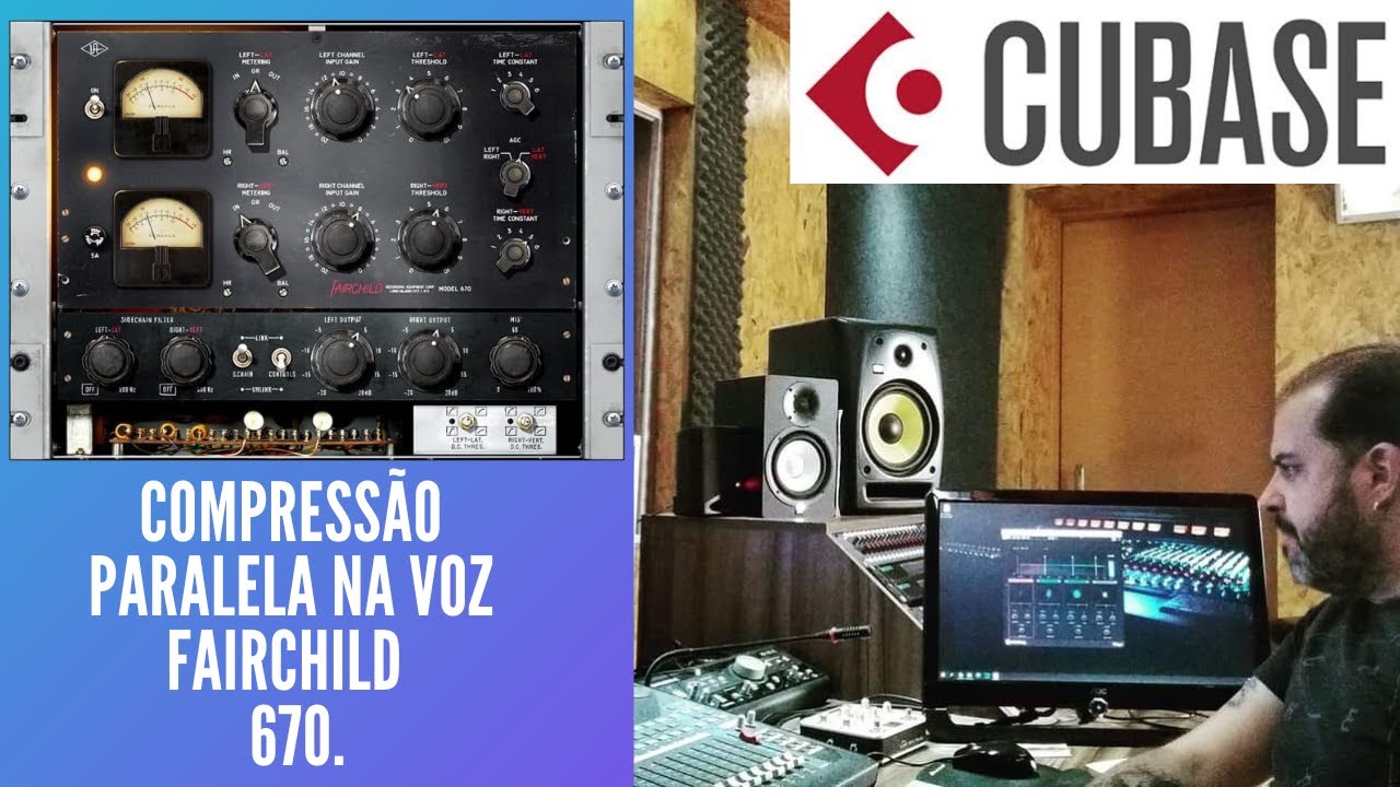 COMPRESSÃO PARALELA NA VOZ COM FAIRCHILD 670.
