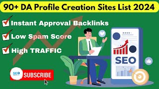 90  High DA Profile Creation Sites List 2024