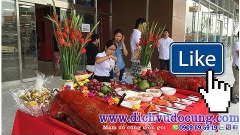 Nhận đặt mâm Cúng Tất Niên cuối năm trọn gói