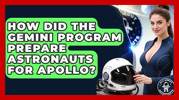How Did The Gemini Program Prepare Astronauts For Apollo? - All About Astronauts
